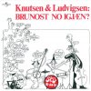 Knutsen & Ludvigsen - Album Brunost no igjæn?