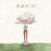 This Wild Life - Album History