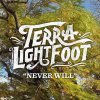 Terra Lightfoot - Album Never Will