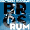 Brothers Osborne - Album Rum
