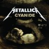 Metallica - Album Cyanide