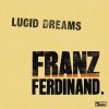 Franz Ferdinand - Album Lucid Dreams