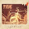 Light & Love - Album True