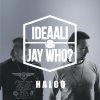 Ideaali & Jay Who? - Album Haloo