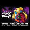 Daft Punk - Album Something About Us: Love Theme From Interstella 5555