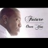 Future - Album Over You