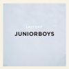 Junior Boys - Album Birthday / Last Exit