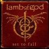 Lamb of God - Album Set to Fail