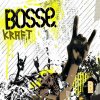 Bosse - Album Kraft