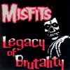 Misfits - Album Legacy Of Brutality