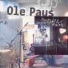 Ole Paus - Album Sanger Fra Et Hvitmalt Gjerde I Sjelen