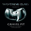 Wu-Tang Clan - Album Gravel Pit