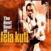 The Best Best of Fela Kuti Fela Kuti - cover art