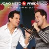 João Neto & Frederico - Album Vale A Pena Sonhar - DVD