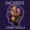 Incubus - Album Anna Molly