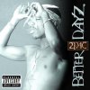 Album Better Dayz