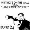 Fandom - Album Writing's On The Wall: From James Bond: Spectre (Bond 24) [2015 Inspired Soundtrack]