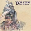 Bob Evans - Album Hand Me Downs