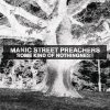 Manic Street Preachers - Album Some Kind Of Nothingness