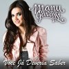 Manu Gavassi - Album Você Já Deveria Saber