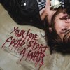 The Unlikely Candidates - Album Your Love Could Start a War