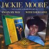 Jackie Moore - Album I'm on My Way