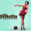 The Fratellis - Album Whistle For The Choir