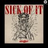 Skillet - Album Sick Of It