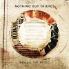 Nothing but Thieves - Album Ban All the Music