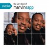 Marvin Sapp - Album Playlist: The Very Best of Marvin Sapp