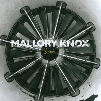Mallory Knox - Signals Lyrics AZLyricscom