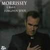 Morrissey - Album I Have Forgiven Jesus