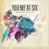 You Me At Six - Album Liquid Confidence (Nothing To Lose)