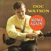 Doc Watson - Album Home Again!