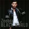 Zeebra - Album Black World / White Heat