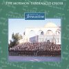 Mormon Tabernacle Choir - Album Live in Jerusalem