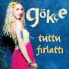Gokce - Album Tuttu Fırlattı