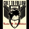 Cult To Follow - Album Leave It All Behind