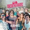 #TocoParaVos - Album Algo más
