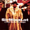 Sir Mix‐A‐Lot - Album Chief Boot Knocka