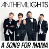 Anthem Lights - Album A Song for Mama