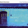 Mystic Diversions - Album From the Distance