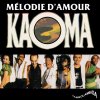 Kaoma - Album Mélodie D'amour