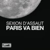 Sexion d'Assaut - Album Paris va bien