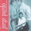 Jorge Pardo - Album Veloz hacia su sino