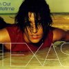 Texas - Album In Our Lifetime