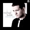Michael Bublé - Album Close Your Eyes