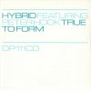 Hybrid - Album True to Form