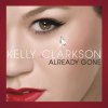 Kelly Clarkson - Album Already Gone