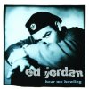 Ed Jordan - Album Hear me howling